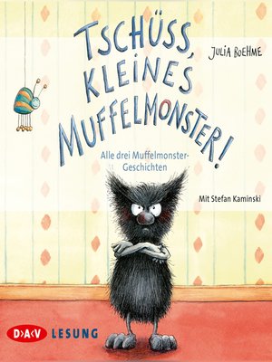 cover image of Tschüss, kleines Muffelmonster!